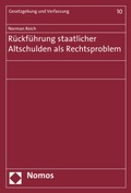 Cover: R&uuml;ckf&uuml;hrung staatlicher Altschulden als Rechtsproblem - Nomos