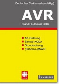 Abbildung von: Richtlinien für Arbeitsverträge in den Einrichtungen des Deutschen Caritasverbandes (AVR) 2018 - Lambertus