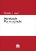Cover: Handbuch Factoringrecht - RWS