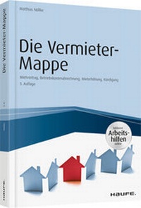 Abbildung von: Die Vermieter-Mappe - inkl. Mietpreisbremse und Arbeitshilfen online - Haufe-Lexware