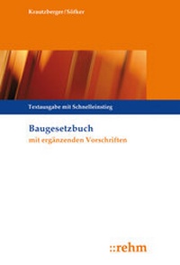 Abbildung von: Baugesetzbuch mit ergänzenden Vorschriften - Rehm