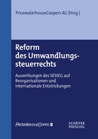 Abbildung von: Reform des Umwandlungssteuerrechts - Schäffer-Poeschel