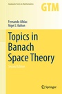 Cover: Topics in Banach Space Theory - Springer