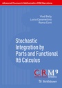 Cover: Stochastic Integration by Parts and Functional Itô Calculus - Birkhäuser