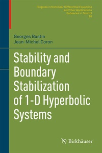 Enlarge image Cover: Stability and Boundary Stabilization of 1-D Hyperbolic Systems - Birkhäuser