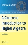 Cover: A Concrete Introduction to Higher Algebra - Springer