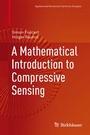Cover: A Mathematical Introduction to Compressive Sensing - Birkhauser Boston Inc