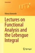Cover: Lectures on Functional Analysis and the Lebesgue Integral - Springer