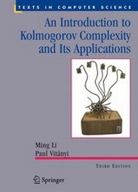 Enlarge image Cover: An Introduction to Kolmogorov Complexity and Its Applications - Springer
