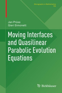 Enlarge image Cover: Moving Interfaces and Quasilinear Parabolic Evolution Equations - Birkhäuser