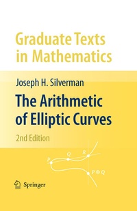 Enlarge image Cover: The Arithmetic of Elliptic Curves - Springer