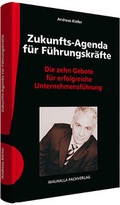Cover: Zukunfts-Agenda f&uuml;r F&uuml;hrungskr&auml;fte - Walhalla