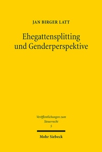 Abbildung von: Ehegattensplitting und Genderperspektive - Mohr Siebeck