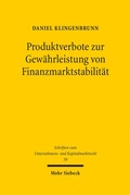 Cover: Produktverbote zur Gew&auml;hrleistung von Finanzmarktstabilit&auml;t - Mohr Siebeck