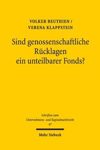 Abbildung von: Sind genossenschaftliche Rücklagen ein unteilbarer Fonds? - Mohr Siebeck