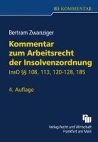 Abbildung von: Das Arbeitsrecht der Insolvenzordnung - Fachmedien Recht und Wirtschaft