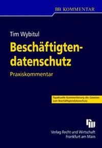Abbildung von: Beschäftigtendatenschutz - Fachmedien Recht und Wirtschaft
