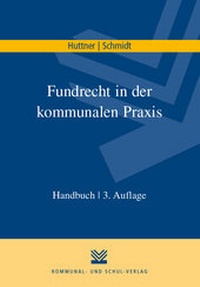 Abbildung von: Fundrecht in der kommunalen Praxis - Kommunal- und Schul-Verlag