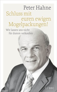 Abbildung von: Schluss mit euren ewigen Mogelpackungen! - Bastei Lübbe