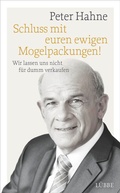 Cover: Schluss mit euren ewigen Mogelpackungen! - Bastei L&uuml;bbe