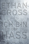 Cover: Ich bin der Hass - Bastei L&uuml;bbe