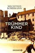 Cover: Tr&uuml;mmerkind - Droemer Knaur