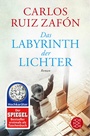 Cover: Das Labyrinth der Lichter - Fischer Taschenbuch
