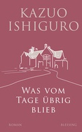Cover: Was vom Tage &uuml;brig blieb - Blessing