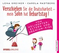 Cover: Verschieben Sie die Deutscharbeit, mein Sohn hat Geburtstag! - audio media verlag