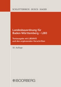 Abbildung von: Landesbauordnung für Baden-Württemberg - LBO - Boorberg