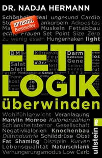 Abbildung von: Fettlogik überwinden - Ullstein Taschenbuchverlag