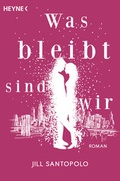Cover: Was bleibt, sind wir - Random House ebook