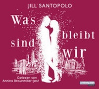 Abbildung von: Was bleibt, sind wir - Random House Audio