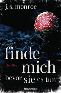 Enlarge image Cover: Finde mich - bevor sie es tun - Blanvalet
