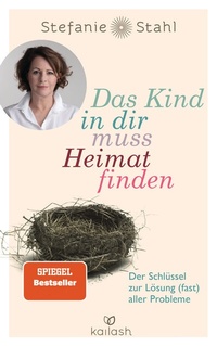 Abbildung von: Das Kind in dir muss Heimat finden - Kailash