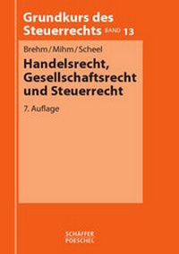 Abbildung von: Handelsrecht, Gesellschaftsrecht und Steuerrecht - Schäffer-Poeschel