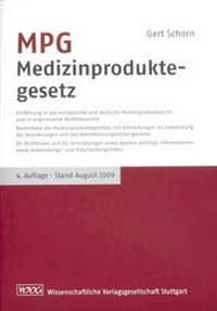Abbildung von: MPG Medizinproduktegesetz - Wissenschaftliche Verlagsgesellschaft