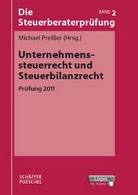 Abbildung von: Unternehmenssteuerrecht und Steuerbilanzrecht - Schäffer-Poeschel