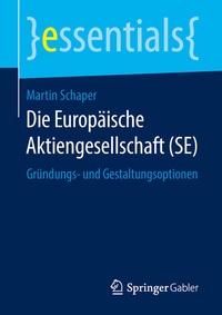 Abbildung von: Die Europäische Aktiengesellschaft (SE) - Springer Gabler