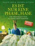 Cover: Es ist nur eine Phase, Hase - Ullstein extra