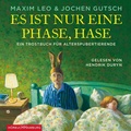 Cover: Es ist nur eine Phase, Hase - H&ouml;rbuch Hamburg