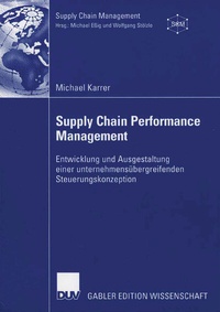 Enlarge image Cover: Supply Chain Performance Management - Gabler Edition Wissenschaft