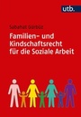 Bild: Familien- und Kindschaftsrecht f&uuml;r die Soziale Arbeit - UTB