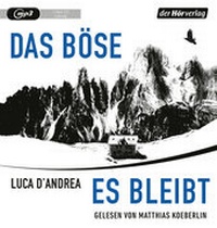 Abbildung von: Das Böse, es bleibt - Der Hörverlag