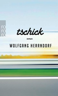 Enlarge image Cover: Tschick - Rowohlt Taschenbuch
