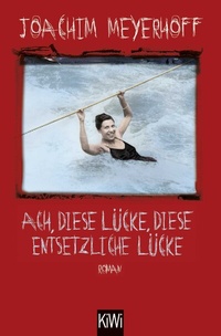 Abbildung von: Ach, diese Lücke, diese entsetzliche Lücke - Kiepenheuer & Witsch