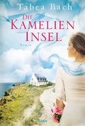 Cover: Die Kamelien-Insel - Bastei L&uuml;bbe