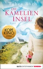 Cover: Die Kamelien-Insel - Lübbe
