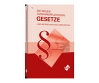 Abbildung von: Die neuen aushangpflichtigen Gesetze und weitere wichtige Vorschriften - Forum Verlag Herkert