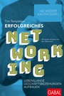 Cover: Erfolgreiches Networking - GABAL